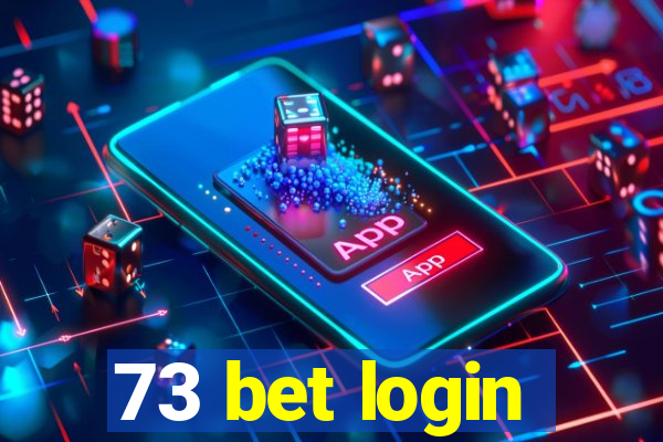 73 bet login